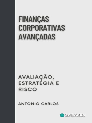 cover image of Finanças Corporativas Avançadas